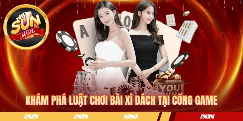 Game Bài Xì Dách - Tips Nắm Chắc Luật Và Các Mẹo Chơi Cơ Bản Khám phá luật chơi bài xì dách tại cổng game